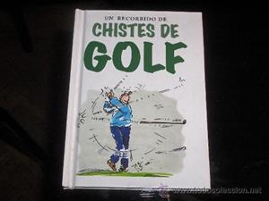 CHISTES DE GOLF, UN RECORRIDO | 9788441403239 | Llibreria Drac - Llibreria d'Olot | Comprar llibres en català i castellà online
