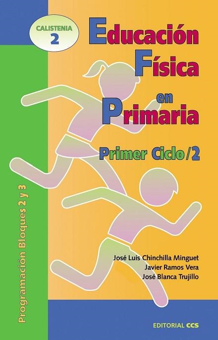 EDUCACION FISICA EN PRIMARIA.PRIMER CICLO /2 | 9788483161319 | CHINCHILLA MINGUET | Llibreria Drac - Librería de Olot | Comprar libros en catalán y castellano online