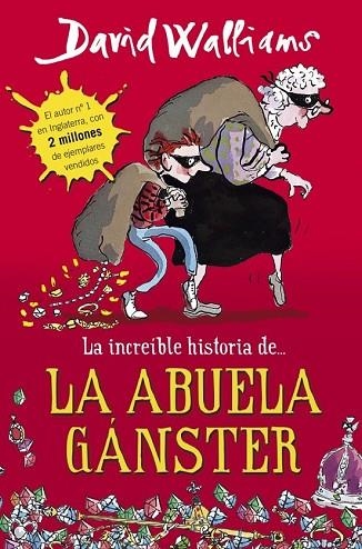 INCREIBLE HISTORIA DE LA ABUELA GANSTER, LA | 9788490430330 | WALLIAMS, DAVID | Llibreria Drac - Llibreria d'Olot | Comprar llibres en català i castellà online