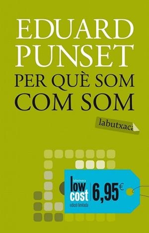 PER QUE SOM COM SOM | 9788499306643 | PUNSET, EDUARD | Llibreria Drac - Librería de Olot | Comprar libros en catalán y castellano online