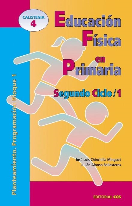 EDUCACION FISICA EN PRIMARIA SEGUNDO CICLO / 1 | 9788483161333 | CHINCHILLA MINGUET | Llibreria Drac - Librería de Olot | Comprar libros en catalán y castellano online