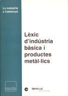 LEXIC D'INDUSTRIA BASICA I PRODUCTES METAL.LICS | 9788441228962 | Llibreria Drac - Llibreria d'Olot | Comprar llibres en català i castellà online