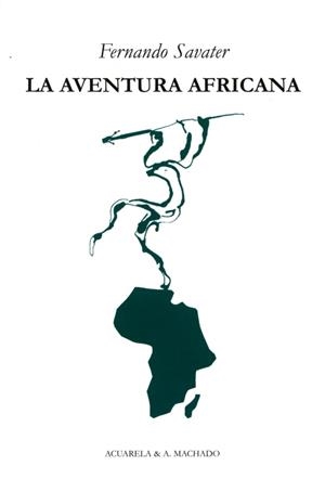 AVENTURA AFRICANA, LA | 9788477742135 | SAVATER, FERNANDO | Llibreria Drac - Librería de Olot | Comprar libros en catalán y castellano online