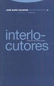 INTERLOCUTORES. OBRAS COMPLETAS 2 (RUSTICA) | 9788481642711 | VALVERDE, JOSE MARIA | Llibreria Drac - Librería de Olot | Comprar libros en catalán y castellano online