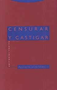 CENSURAR Y CASTIGAR | 9788481642544 | HIRSCH, ANDREW VON | Llibreria Drac - Librería de Olot | Comprar libros en catalán y castellano online