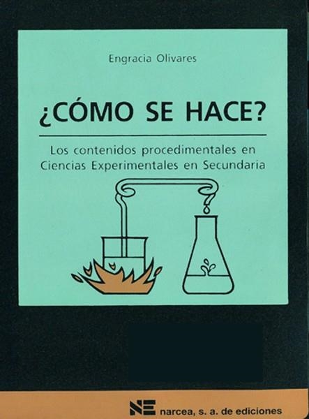 COMO SE HACE ?. CIENCIAS DE LA NATURALEZA | 9788427712461 | OLIVARES, ENGRACIA | Llibreria Drac - Llibreria d'Olot | Comprar llibres en català i castellà online