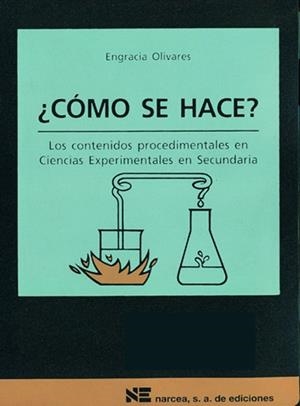 COMO SE HACE ?. CIENCIAS DE LA NATURALEZA | 9788427712461 | OLIVARES, ENGRACIA | Llibreria Drac - Llibreria d'Olot | Comprar llibres en català i castellà online
