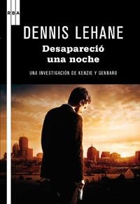 DESAPARECIÓ UNA NOCHE | 9788498679359 | LEHANE, DENNIS | Llibreria Drac - Librería de Olot | Comprar libros en catalán y castellano online