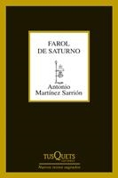 FAROL DE SATURNO | 9788483833599 | MARTINEZ, ANTONIO | Llibreria Drac - Librería de Olot | Comprar libros en catalán y castellano online