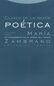 CLAVES DE LA RAZON POETICA | 9788481642575 | ZAMBRANO, MARIA | Llibreria Drac - Librería de Olot | Comprar libros en catalán y castellano online