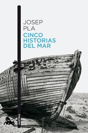 CINCO HISTORIAS DEL MAR | 9788423346684 | PLA, JOSEP | Llibreria Drac - Llibreria d'Olot | Comprar llibres en català i castellà online