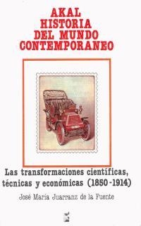 TRANSFORMACIONES CIENTIFICAS, TECNICAS Y ECONOMICAS, LAS | 9788476000069 | JUARRANZ DE LA FUENTE, JOSE MARIA | Llibreria Drac - Llibreria d'Olot | Comprar llibres en català i castellà online