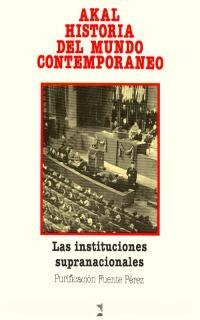 INSTITUCIONES SUPRANACIONALES, LAS | 9788476002803 | FUENTE PEREZ, PURIFICACION | Llibreria Drac - Llibreria d'Olot | Comprar llibres en català i castellà online