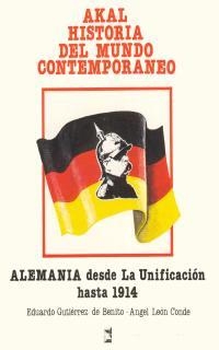 ALEMANIA DESDE LA UNIFICACION HASTA 1914 | 9788476000434 | GUTIERREZ DE BENITO, EDUARDO | Llibreria Drac - Llibreria d'Olot | Comprar llibres en català i castellà online