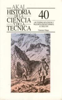 TEORIAS GEOLOGICAS Y PALEONTOLOGICAS DURANTE EL SIGLO XIX | 9788476007433 | PELAYO, FRANCISCO | Llibreria Drac - Librería de Olot | Comprar libros en catalán y castellano online