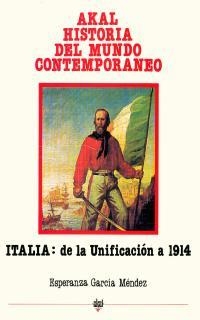 ITALIA: DE LA UNIFICACION A 1914 | 9788476000311 | GARCIA MENDEZ, ESPERANZA | Llibreria Drac - Librería de Olot | Comprar libros en catalán y castellano online