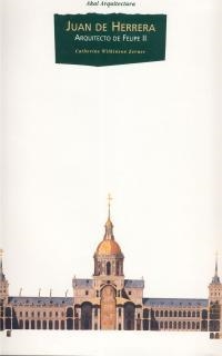 JUAN DE HERRERA. ARQUITECTO DE FELIPE II    (DIP) | 9788446005827 | WILKINSON ZERNER, CATHERINE | Llibreria Drac - Librería de Olot | Comprar libros en catalán y castellano online