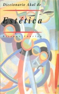 DICCIONARIO AKAL DE ESTETICA | 9788446008323 | SOURIAU, ETIENNE | Llibreria Drac - Librería de Olot | Comprar libros en catalán y castellano online
