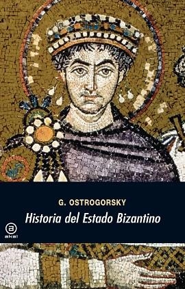 HISTORIA DEL ESTADO BIZANTINO     (DIP) | 9788473396905 | OSTROGORSKY, G. | Llibreria Drac - Librería de Olot | Comprar libros en catalán y castellano online