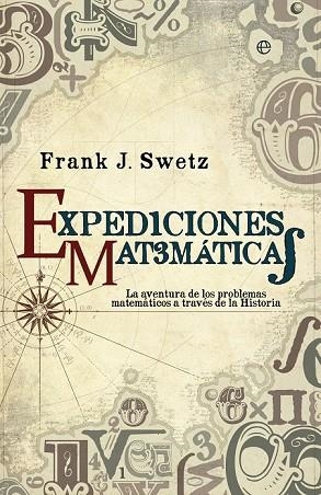 EXPEDICIONES MATEMÁTICAS | 9788499708034 | SWTZ, FRANK J. | Llibreria Drac - Librería de Olot | Comprar libros en catalán y castellano online