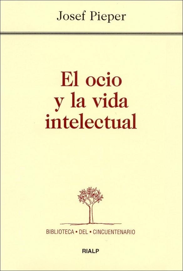 OCIO Y LA VIDA INTELECTUAL,EL | 9788432131851 | PIEPER,JOSEF | Llibreria Drac - Librería de Olot | Comprar libros en catalán y castellano online