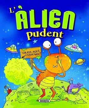ALIEN PUDENT, L' | 9788467723755 | Llibreria Drac - Llibreria d'Olot | Comprar llibres en català i castellà online