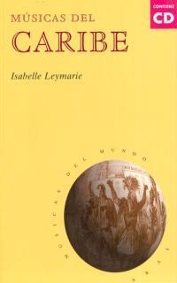 MUSICAS DEL CARIBE | 9788446008941 | LEYMARIE, ISABELLE | Llibreria Drac - Librería de Olot | Comprar libros en catalán y castellano online