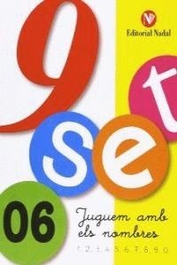 NOU-SET, JUGUEM AMB ELS NOMBRES 6 | 9788478872763 | MATIAS SANTACOLOMA, ELENA  ROMERO VENTOS, COIA | Llibreria Drac - Librería de Olot | Comprar libros en catalán y castellano online
