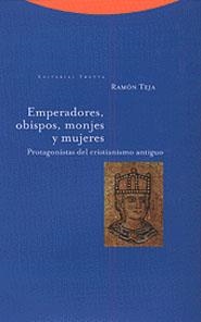 EMPERADORES, OBISPOS, MONJES Y MUJERES | 9788481642865 | TEJA, RAMON | Llibreria Drac - Librería de Olot | Comprar libros en catalán y castellano online