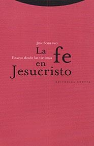 FE EN JESUCRISTO, LA | 9788481642681 | SOBRINO, JON | Llibreria Drac - Llibreria d'Olot | Comprar llibres en català i castellà online