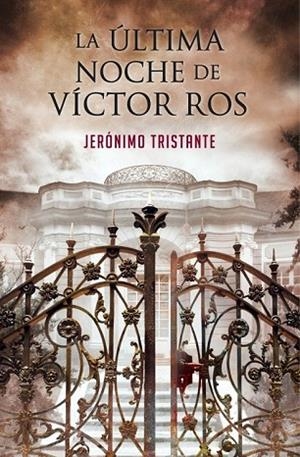 ÚLTIMA NOCHE DE VÍCTOR ROS, LA | 9788401354564 | TRISTANTE,JERONIMO | Llibreria Drac - Llibreria d'Olot | Comprar llibres en català i castellà online
