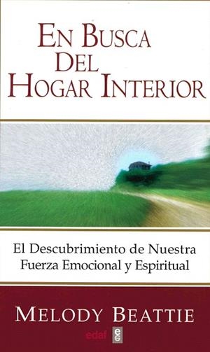 EN BUSCA DEL HOGAR INTERIOR | 9788441405011 | BEATTIE, MELODY | Llibreria Drac - Librería de Olot | Comprar libros en catalán y castellano online
