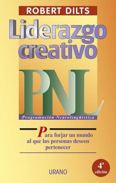 LIDERAZGO CREATIVO .PNL. | 9788479532857 | DILSTS, ROBERT | Llibreria Drac - Librería de Olot | Comprar libros en catalán y castellano online