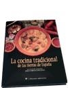 COCINA TRADICIONAL DE LAS TIERRAS DE ESPAÐA, LA | 9788479544737 | LORENTE POLAINA, JOSE | Llibreria Drac - Llibreria d'Olot | Comprar llibres en català i castellà online