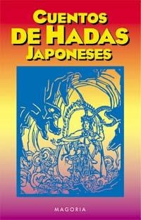 CUENTOS DE HADAS JAPONESES | 9788477207146 | Llibreria Drac - Llibreria d'Olot | Comprar llibres en català i castellà online