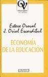 ECONOMIA DE LA EDUCACION | 9788474904970 | OROVAL, ESTEVE | Llibreria Drac - Librería de Olot | Comprar libros en catalán y castellano online