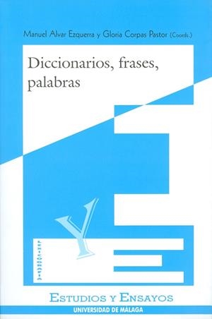 DICCIONARIOS, FRASES, PALABRAS | 9788474967067 | ALVAR EZQUERRA, MANUEL | Llibreria Drac - Librería de Olot | Comprar libros en catalán y castellano online