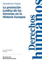 PROTECCION JURIDICA DE LAS MINORIAS EN LA HISTORIA EUROPEA, | 9788474855784 | RUIZ VIEYTEZ, EDUARDO | Llibreria Drac - Librería de Olot | Comprar libros en catalán y castellano online
