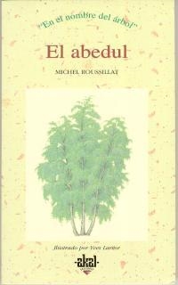 ABEDUL,EL | 9788446008606 | ROUSSILLAT,MICHEL | Llibreria Drac - Llibreria d'Olot | Comprar llibres en català i castellà online
