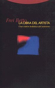 OBRA DEL ARTISTA, LA | 9788481642759 | BETTO, FREI | Llibreria Drac - Librería de Olot | Comprar libros en catalán y castellano online
