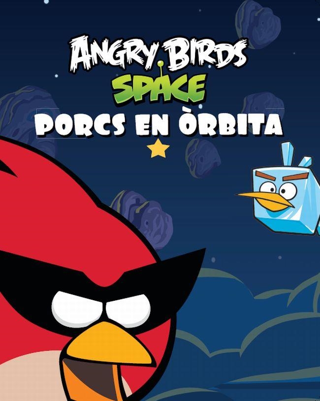 ANGRY BIRDS. PORCS EN ORBITA | 9788415790464 | AA.VV. | Llibreria Drac - Librería de Olot | Comprar libros en catalán y castellano online
