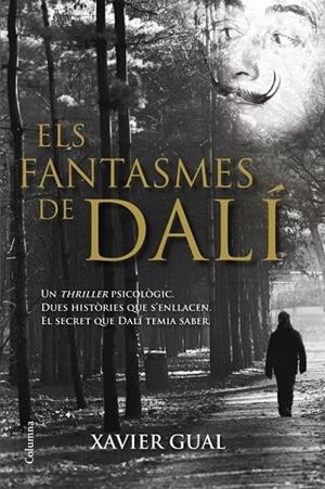FANTASMES DE DALÍ, ELS | 9788466416825 | GUAL, XAVIER | Llibreria Drac - Librería de Olot | Comprar libros en catalán y castellano online