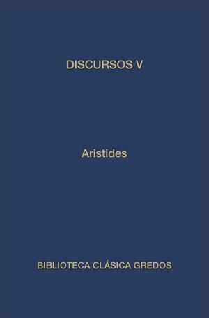 DISCURSOS V | 9788424919948 | ELIO ARISTIDES | Llibreria Drac - Llibreria d'Olot | Comprar llibres en català i castellà online