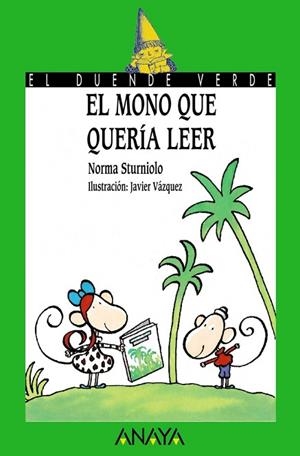 MONO QUE QUERIA LEER, EL | 9788420790527 | STURNIOLO, NORMA | Llibreria Drac - Librería de Olot | Comprar libros en catalán y castellano online