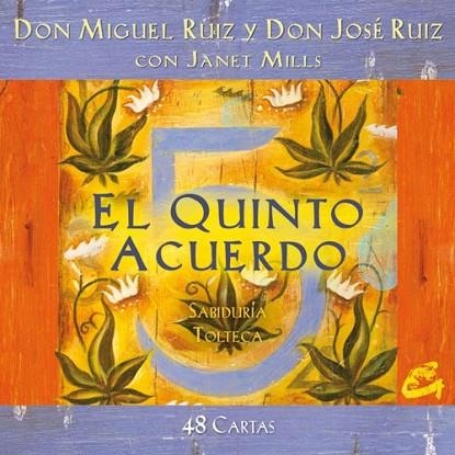 QUINTO ACUERDO, EL (CARTES) | 9788484454588 | RUIZ, MIGUEL; RUIZ, JOSE; MILLS, JANET | Llibreria Drac - Librería de Olot | Comprar libros en catalán y castellano online