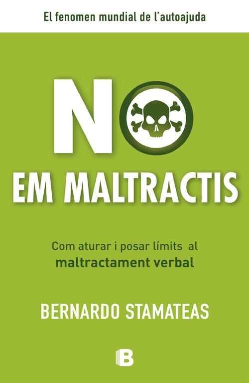 NO EM MALTRACTIS | 9788466653114 | STAMATEAS, BERNARDO | Llibreria Drac - Llibreria d'Olot | Comprar llibres en català i castellà online