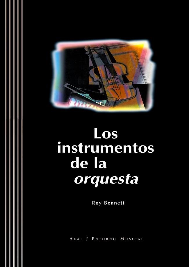 INSTRUMENTOS DE LA ORQUESTA, LOS | 9788446010852 | BENNETT, ROY | Llibreria Drac - Llibreria d'Olot | Comprar llibres en català i castellà online