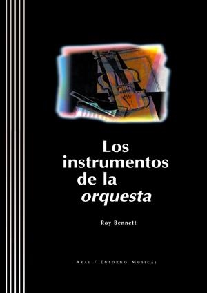 INSTRUMENTOS DE LA ORQUESTA, LOS | 9788446010852 | BENNETT, ROY | Llibreria Drac - Llibreria d'Olot | Comprar llibres en català i castellà online