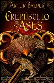 CREPUSCULO DE LOS ASES | 9788466653329 | BALDER, ARTUR | Llibreria Drac - Llibreria d'Olot | Comprar llibres en català i castellà online