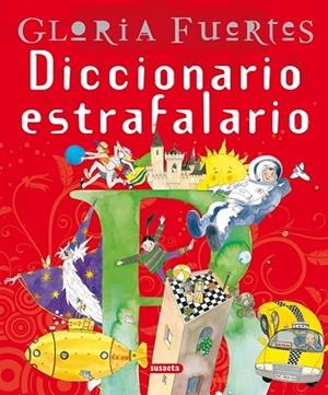 DICCIONARIO ESTRAFALARIO | 9788430584628 | FUERTES, GLORIA | Llibreria Drac - Llibreria d'Olot | Comprar llibres en català i castellà online